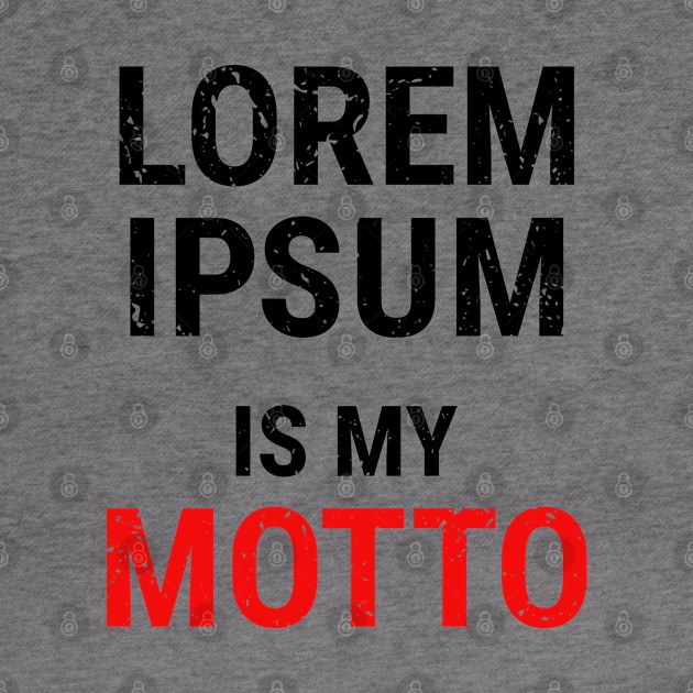 Lorem Ipsum is my Motto - 4 by NeverDrewBefore